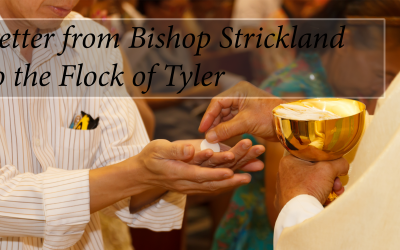 Letter from Bishop Strickland to the Flock of Tyler